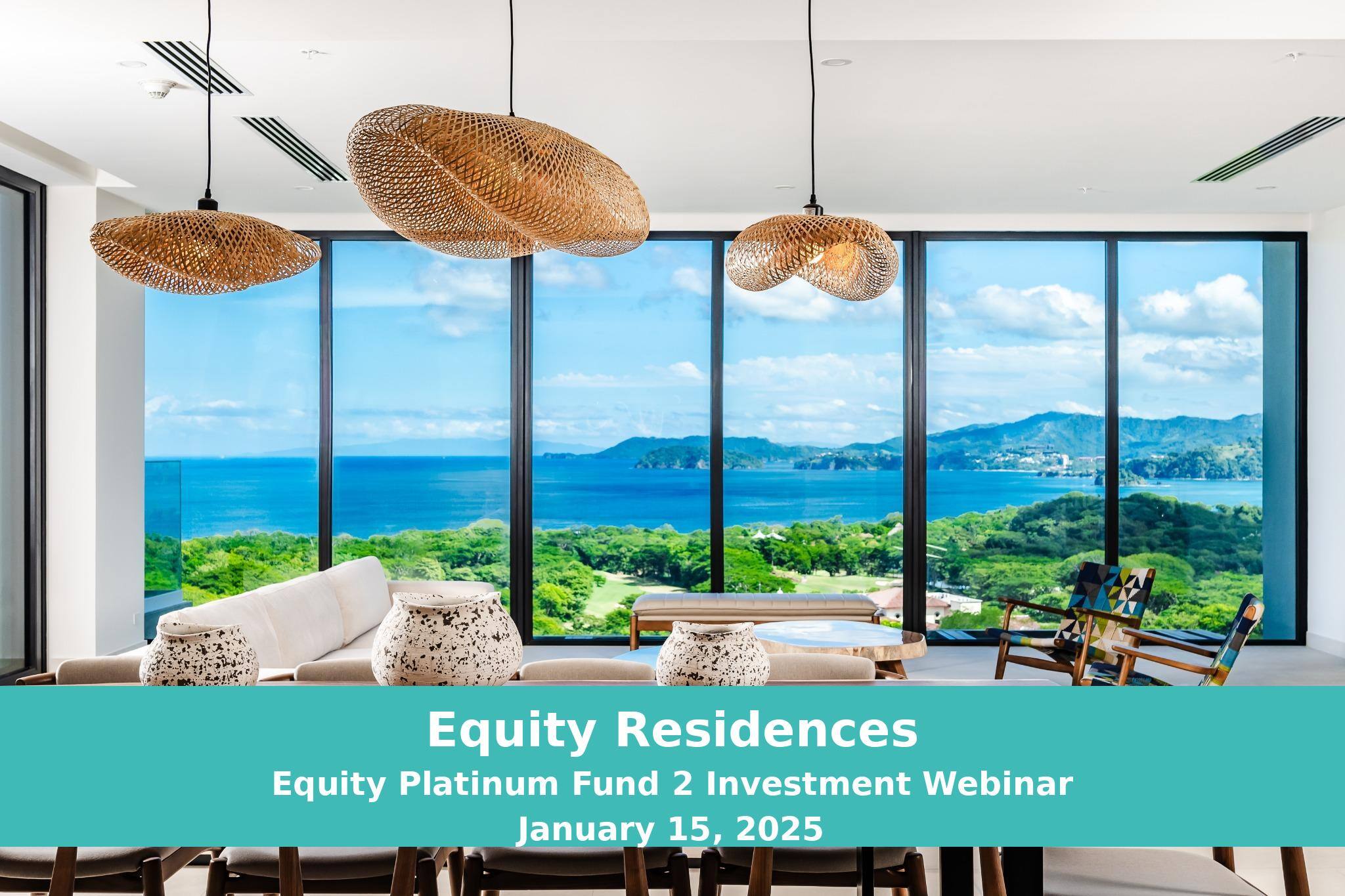 Equity Residences Equity Platinum Fund 2 2025 Investment Webinar